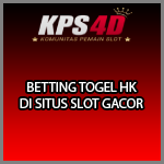 Betting Togel Hk Di situs Slot Gacor