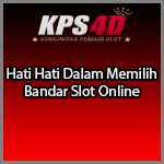 Berhati-Hatilah Dalam Memilih Bandar Slot Online