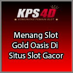 Menang Slot Gold Oasis Di Situs Slot Gacor