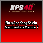 Situs Apa Yang Selalu Memberikan Maxwin ?